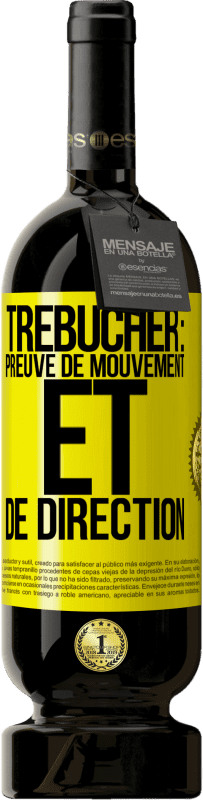 49,95 € Envoi gratuit | Vin rouge Édition Premium MBS® Réserve Trébucher: preuve de mouvement et de direction Étiquette Jaune. Étiquette personnalisable Réserve 12 Mois Récolte 2014 Tempranillo