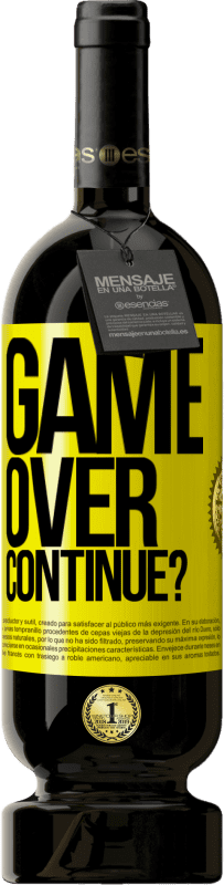 49,95 € Envío gratis | Vino Tinto Edición Premium MBS® Reserva GAME OVER. Continue? Etiqueta Amarilla. Etiqueta personalizable Reserva 12 Meses Cosecha 2016 Tempranillo