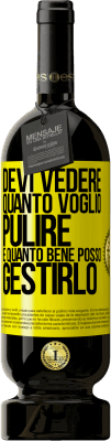 49,95 € Spedizione Gratuita | Vino rosso Edizione Premium MBS® Riserva Devi vedere quanto voglio pulire e quanto bene posso gestirlo Etichetta Gialla. Etichetta personalizzabile Riserva 12 Mesi Raccogliere 2016 Tempranillo