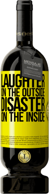 49,95 € Free Shipping | Red Wine Premium Edition MBS® Reserve Laughter on the outside, disaster on the inside Yellow Label. Customizable label Reserve 12 Months Harvest 2015 Tempranillo