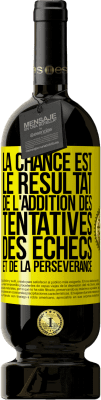 49,95 € Envoi gratuit | Vin rouge Édition Premium MBS® Réserve La chance est le résultat de l'addition des tentatives, des échecs et de la persévérance Étiquette Jaune. Étiquette personnalisable Réserve 12 Mois Récolte 2014 Tempranillo