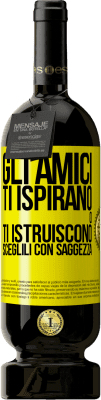 49,95 € Spedizione Gratuita | Vino rosso Edizione Premium MBS® Riserva Gli amici ti ispirano o ti istruiscono. Sceglili con saggezza Etichetta Gialla. Etichetta personalizzabile Riserva 12 Mesi Raccogliere 2016 Tempranillo