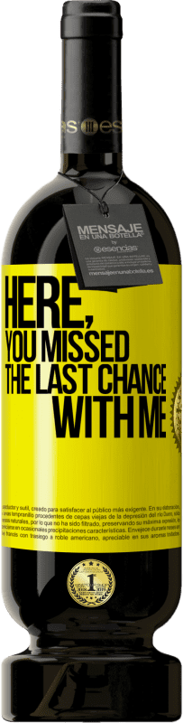 49,95 € Free Shipping | Red Wine Premium Edition MBS® Reserve Here, you missed the last chance with me Yellow Label. Customizable label Reserve 12 Months Harvest 2016 Tempranillo