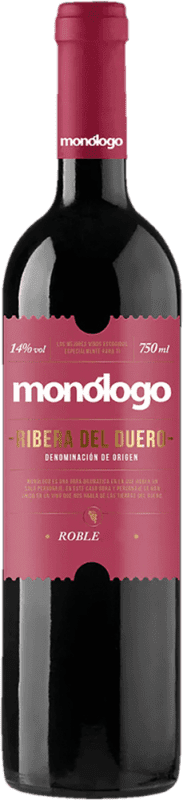 10,95 € Envío gratis | Vino tinto Monólogo Laguardia Tinto Roble D.O. Ribera del Duero España Tempranillo Botella 75 cl