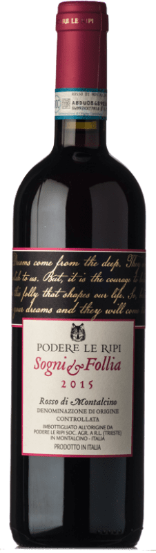 28,95 € Бесплатная доставка | Красное вино Le Ripi Sogni e Follia D.O.C. Rosso di Montalcino Тоскана Италия Sangiovese бутылка 75 cl