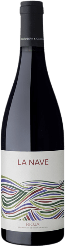 14,95 € 免费送货 | 红酒 MacRobert & Canals La Nave D.O.Ca. Rioja 拉里奥哈 西班牙 Tempranillo, Grenache, Mazuelo 瓶子 75 cl