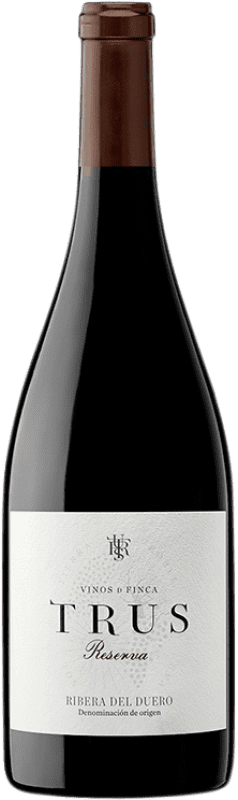 42,95 € Бесплатная доставка | Красное вино Trus Резерв D.O. Ribera del Duero Кастилия-Леон Испания Tempranillo бутылка 75 cl