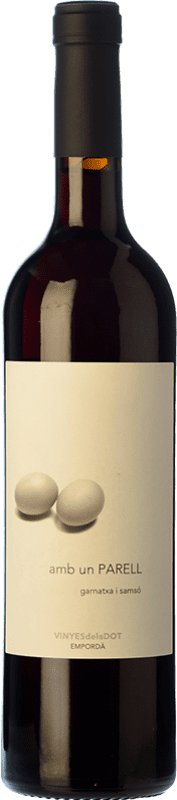 17,95 € 免费送货 | 红葡萄酒 Vinyes de La Dot Amb un Parell 年轻的 D.O. Empordà 加泰罗尼亚 西班牙 75 cl
